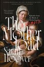 Texte: "The Mother Load", "A Memoir", "Sarah Hoover". Illustration einer Mutter mit Kind, beide in historischer Kleidung.