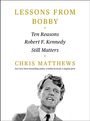 Chris Matthews: Lessons from Bobby, Buch