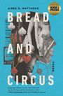 Airea D Matthews: Bread and Circus, Buch