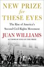Juan Williams: New Prize for These Eyes, Buch
