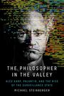 Michael Steinberger: The Philosopher in the Valley, Buch