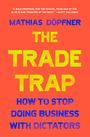 Mathias Döpfner: The Trade Trap, Buch