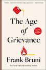 Frank Bruni: The Age of Grievance, Buch