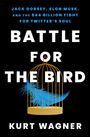 Kurt Wagner: Battle for the Bird, Buch