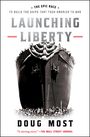 Doug Most: Launching Liberty, Buch