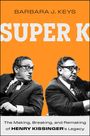 Barbara J Keys: Super K, Buch