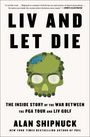 Alan Shipnuck: LIV and Let Die, Buch