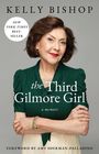 Text: "KELLY BISHOP. New York Times Bestseller. The Third Gilmore Girl: A Memoir. Foreword by Amy Sherman-Palladino." Eine Frau in grüner Bluse.