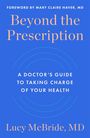 Lucy McBride: Beyond the Prescription, Buch