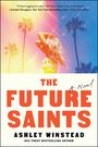 "A heart-tugging love story." "The Future Saints" ist auffällig. Illustration von Palmen und Person im Sonnenlicht.