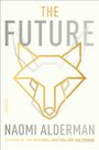 Naomi Alderman: The Future, Buch