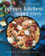 John Kanell: Preppy Kitchen Super Easy, Buch