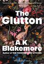 A K Blakemore: The Glutton, Buch