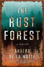 "The Rust Forest" von Anders de la Motte. Oben verrosteter Rand, unten Waldbäume in dunklen, nebeligen Farben.