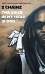 Text: "2 CHAINZ THE VOICE IN MY HEAD IS GOD". Illustration eines Engels, der flüstert, neben dem Gesicht eines Mannes.