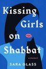 Sara Glass: Kissing Girls on Shabbat, Buch