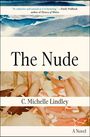 C Michelle Lindley: The Nude, Buch