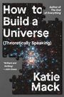 „How to Build a Universe (Theoretically Speaking)“, Katie Mack, „Brilliant and thrilling! —John Green“, Puzzle mit Weltraumbild.