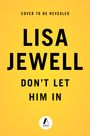 Lisa Jewell: Don't Let Him in, Buch