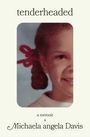 Michaela Angela Davis: Tenderheaded, Buch