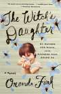 Orenda Fink: The Witch's Daughter, Buch