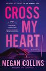 Megan Collins: Cross My Heart, Buch