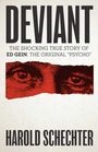 Harold Schechter: Deviant, Buch