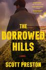 Scott Preston: The Borrowed Hills, Buch