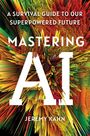 Jeremy Kahn: Mastering AI, Buch