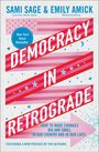 Sami Sage: Democracy in Retrograde, Buch