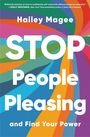 Hailey Magee: Stop People Pleasing, Buch