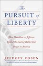 Jeffrey Rosen: The Pursuit of Liberty, Buch