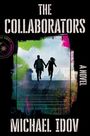 Michael Idov: The Collaborators, Buch