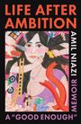 Amil Niazi: Life After Ambition, Buch