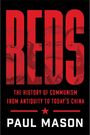 "Reds: The History of Communism from Antiquity to Today's China" von Paul Mason. Rote Schrift auf schwarz, Porträts integriert.