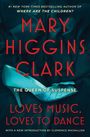 Mary Higgins Clark: Loves Music, Loves to Dance, Buch
