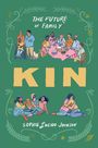 Text: "THE FUTURE OF FAMILY" und "KIN". Illustration von Menschen, die zusammen essen und sich umarmen.