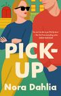 Nora Dahlia: Pick-Up, Buch