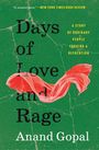 „Days of Love and Rage“ von Anand Gopal. Grüner Hintergrund, roter Schalschwung.
