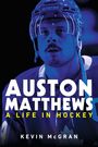 Kevin McGran: Auston Matthews, Buch