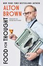 Alton Brown: Food for Thought, Buch