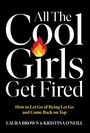 Laura Brown: All the Cool Girls Get Fired, Buch