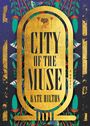 Kate Hilton: City of the Muse, Buch