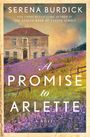 Serena Burdick: A Promise to Arlette, Buch
