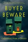 Catherine Ryan Howard: Buyer Beware, Buch