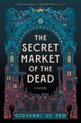 Giovanni De Feo: The Secret Market of the Dead, Buch