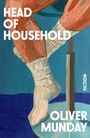 Oliver Munday: Head of Household, Buch