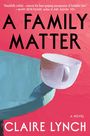 Claire Lynch: A Family Matter, Buch