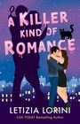 Letizia Lorini: A Killer Kind of Romance, Buch