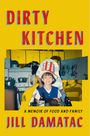 Jill Damatac: Dirty Kitchen, Buch